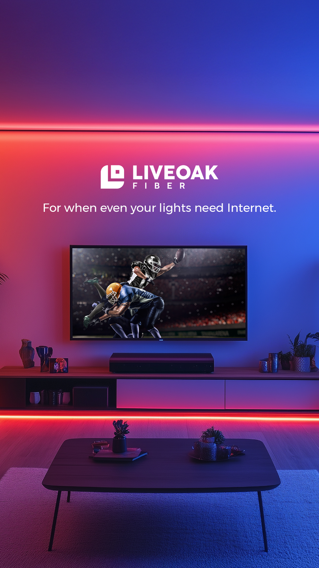 LiveOak Fiber creative: For when even your lights need Internet